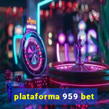 plataforma 959 bet